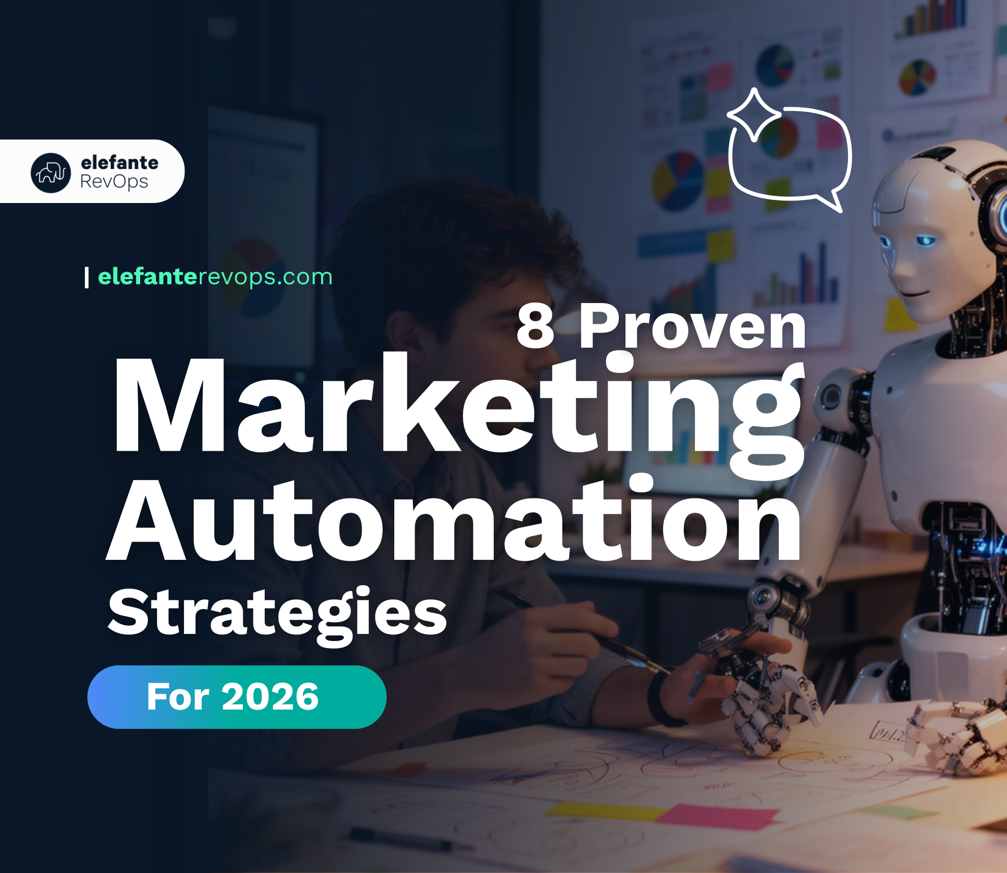 8 Proven Marketing Automation Strategies for 2026