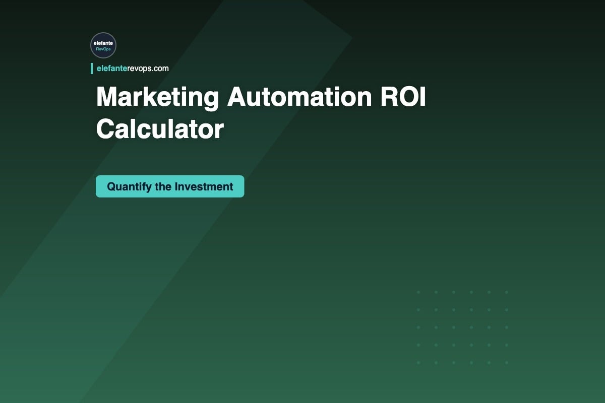 Marketing Automation ROI Calculator: How to Quantify the Investment